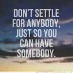 don't settle